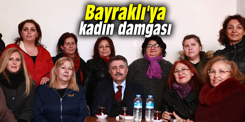 Bayraklı'ya kadın damgası